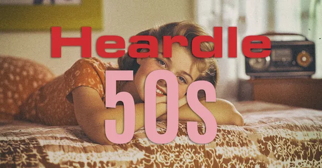 Heardle 1950's